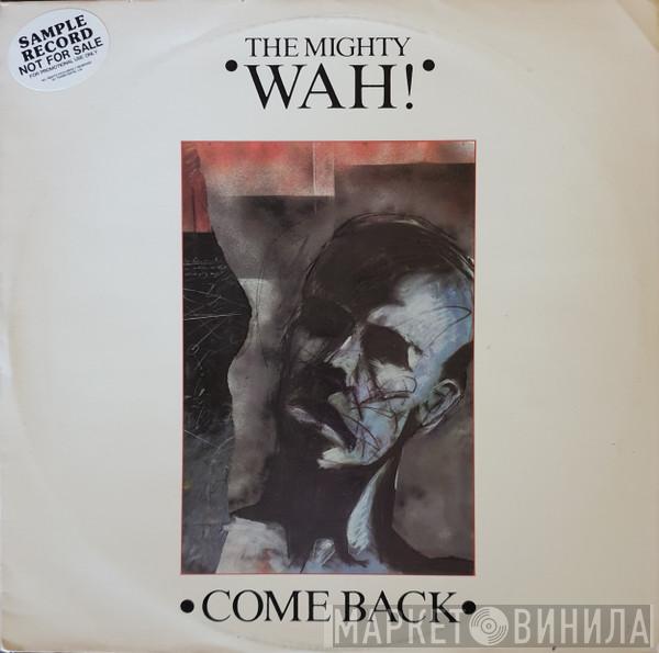  Wah!  - Come Back