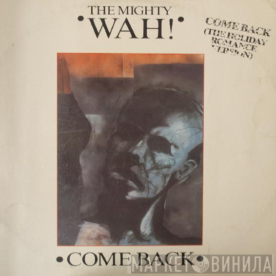  Wah!  - Come Back
