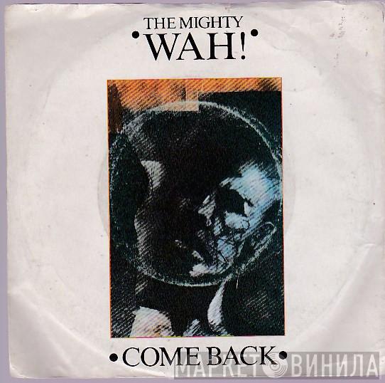  Wah!  - Come Back