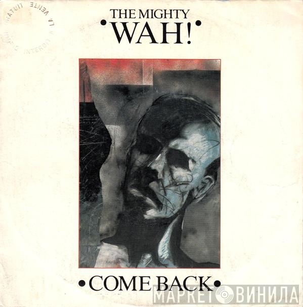  Wah!  - Come Back