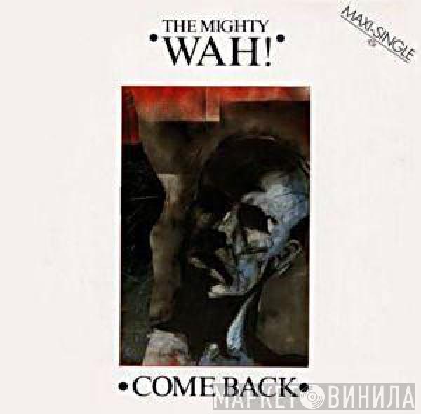  Wah!  - Come Back