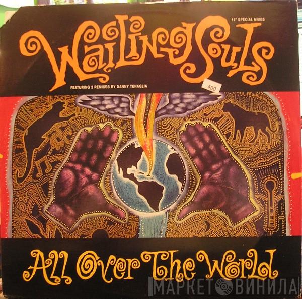 Wailing Souls - All Over The World