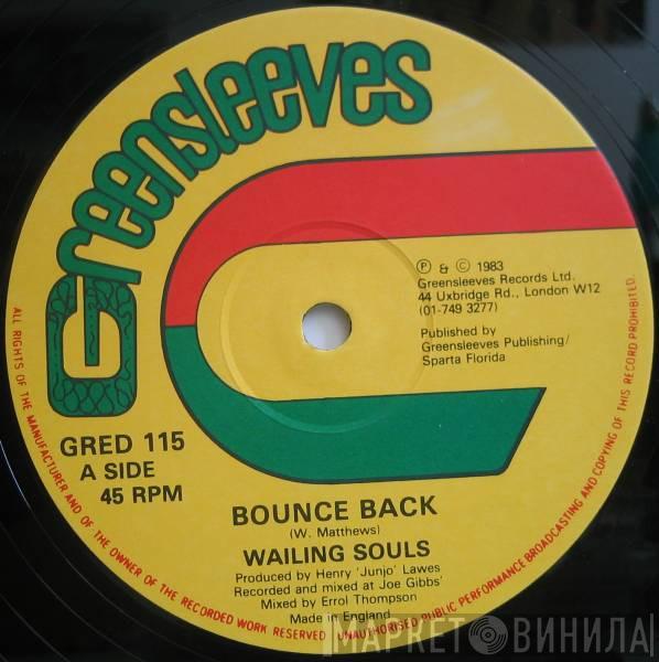 Wailing Souls - Bounce Back / Sweetie