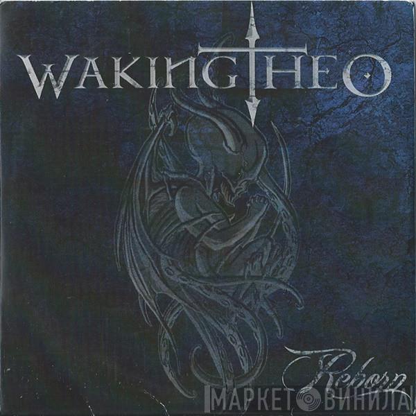 Waking Theo - Reborn