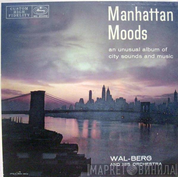  Wal-Berg Orchestra  - Manhattan Moods