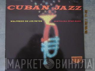 Walfredo De Los Reyes Y Su Orquesta - Cuban Jazz