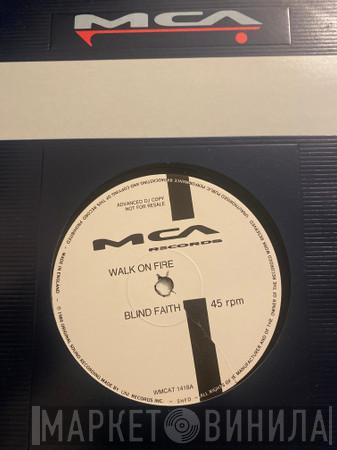 Walk On Fire - Blind Faith