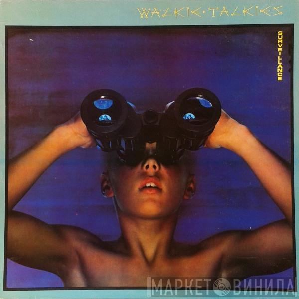 Walkie Talkies - Surveillance