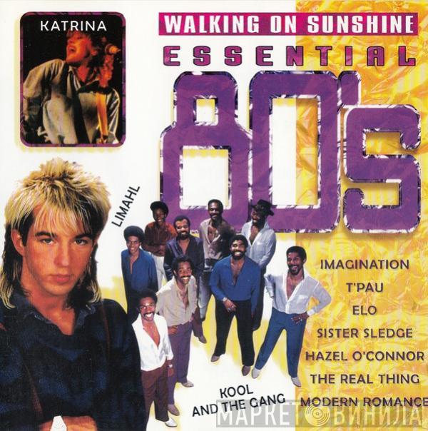  - Walking On Sunshine - Essential 80's