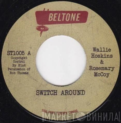 Wallie Hoskins, Rose Marie McCoy - Switch Around