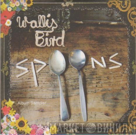 Wallis Bird - Spoons