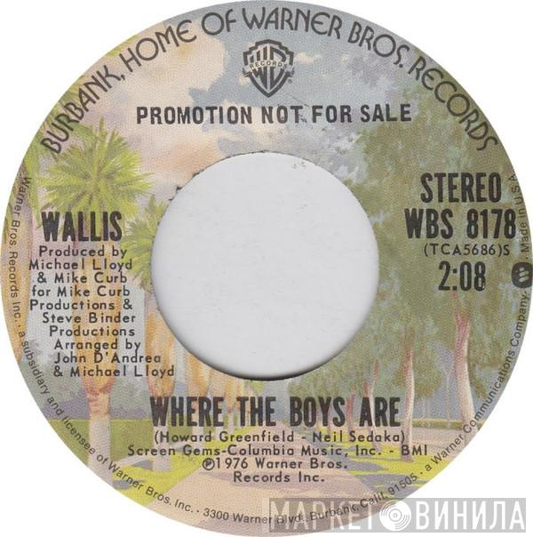 Wallis - Where The Boys Are