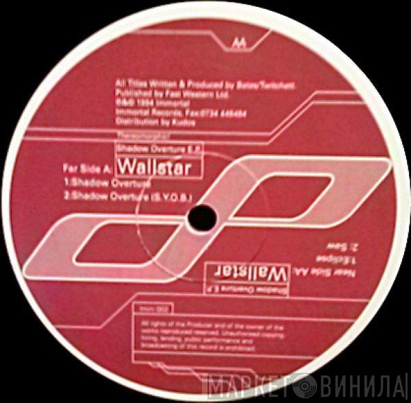  Wallstar  - Shadow Overture E.P.