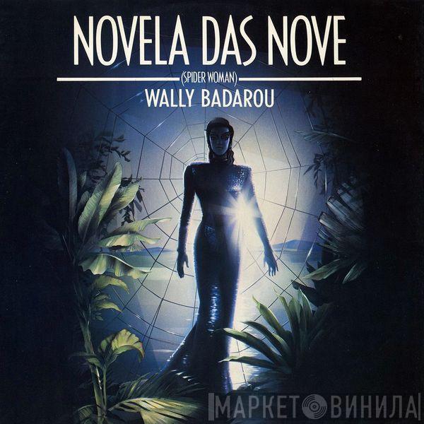 Wally Badarou - Novela Das Nove (Spider Woman)