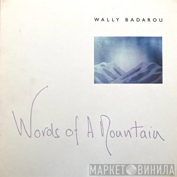  Wally Badarou  - Words Of A Mountain
