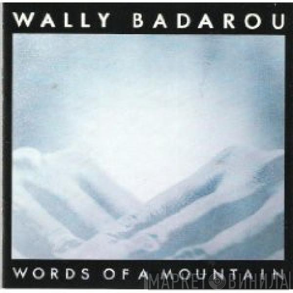  Wally Badarou  - Words Of A Mountain