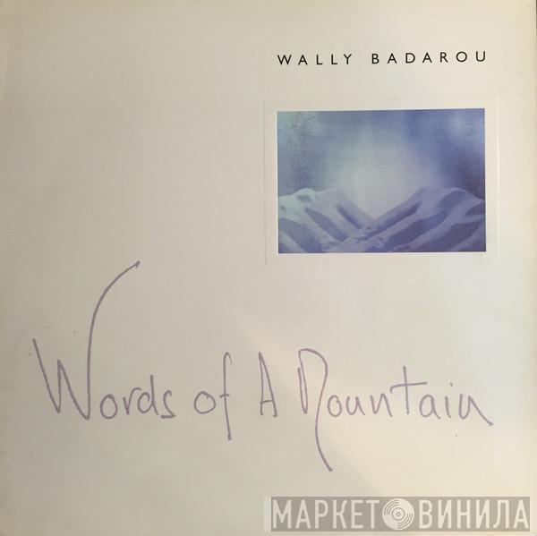  Wally Badarou  - Words Of A Mountain
