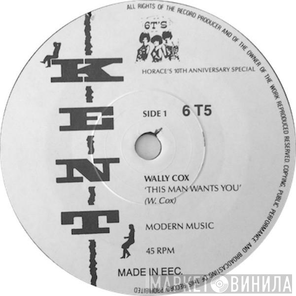 Wally Cox, The Six Teasers - This Man Wants You / Doing The Hundred