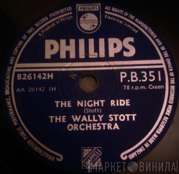  Wally Stott & His Orchestra  - The Night Ride / The Cat From Coos Bay