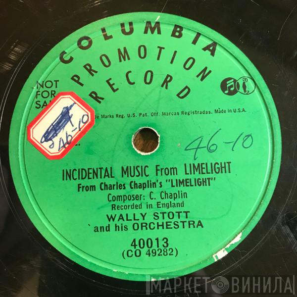  Wally Stott & His Orchestra  - The Theme From Limelight / Incidental Music From Limelight