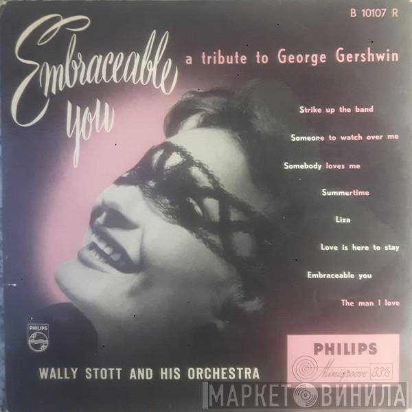  Wally Stott & His Orchestra  - Embraceable You