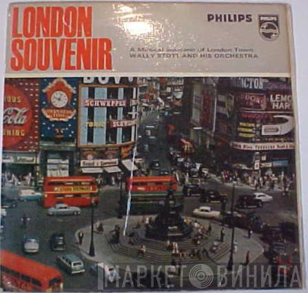  Wally Stott & His Orchestra  - London Souvenir (A Musical Souvenir Of London Town)