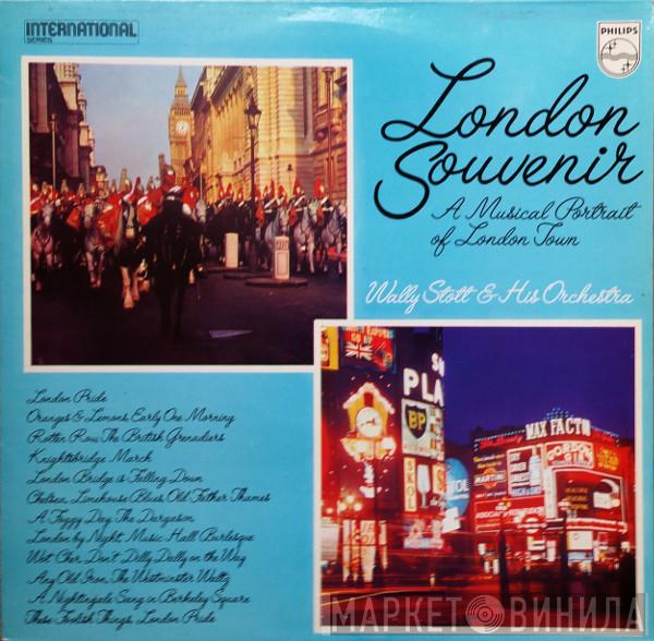  Wally Stott & His Orchestra  - London Souvenir - A Musical Portrait Of London Town