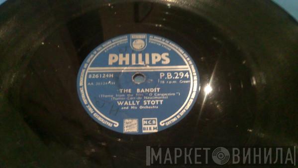Wally Stott & His Orchestra - The Bandit / The Song Of The High Seas