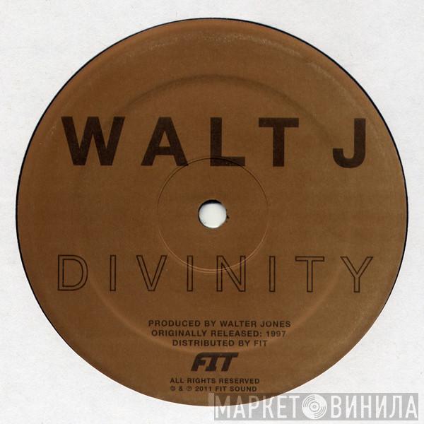 Walt J - Divinity