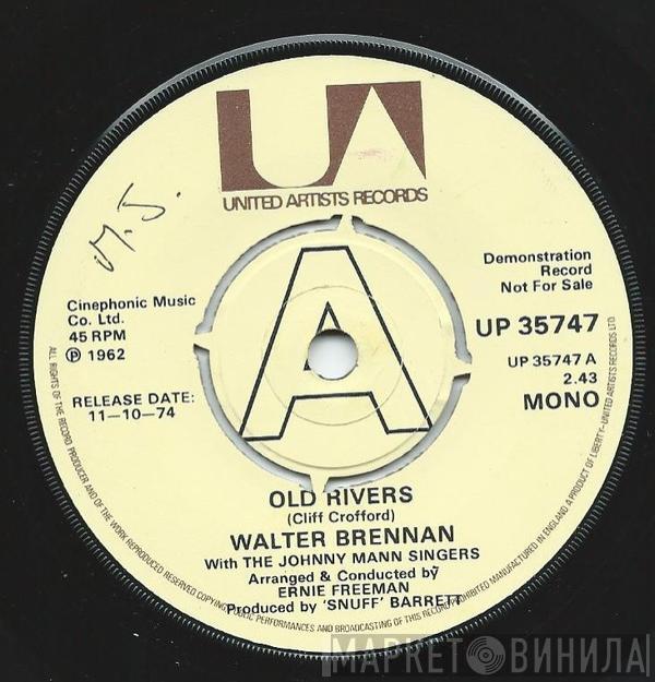 Walter Brennan - Old Rivers