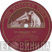 Walter Glynne, Stuart Robertson  - The Gendarmes' Duet / The Larboard Watch
