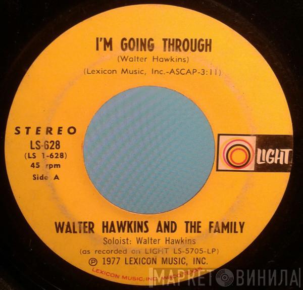 Walter Hawkins And The Family - I'm Going Through / He Brought Me