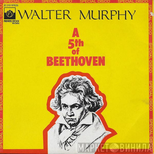  Walter Murphy  - A 5th Of Beethoven