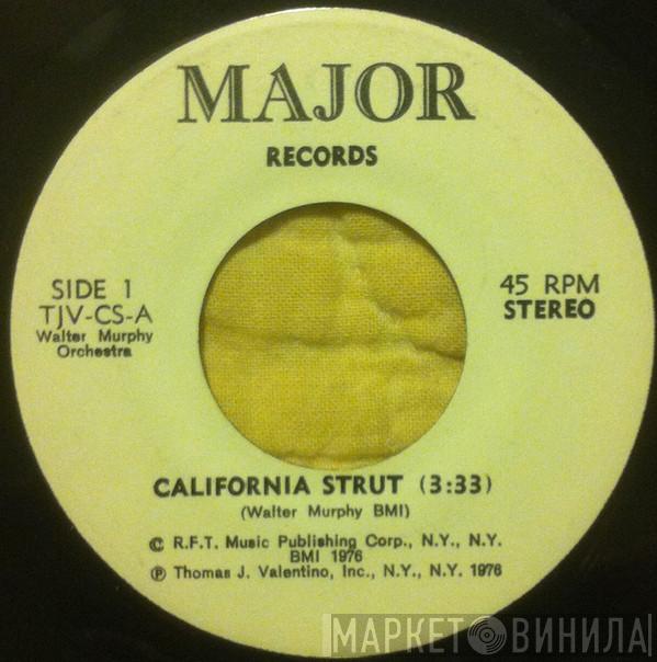  Walter Murphy Orchestra  - California Strut / A Fifth Of Beethoven (Taking The Fifth)