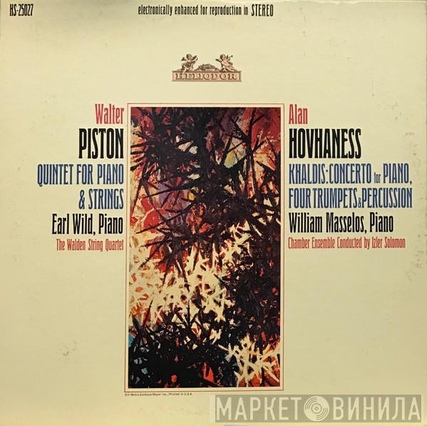 Walter Piston Alan Hovhaness Earl Wild The Walden String Quartet William Masselos Izler Solomon  - Quintet For Piano & Strings / Khaldis: Concerto For Piano, Four Trumpets & Percussion