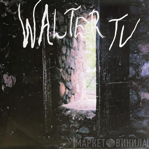 Walter TV - Blessed