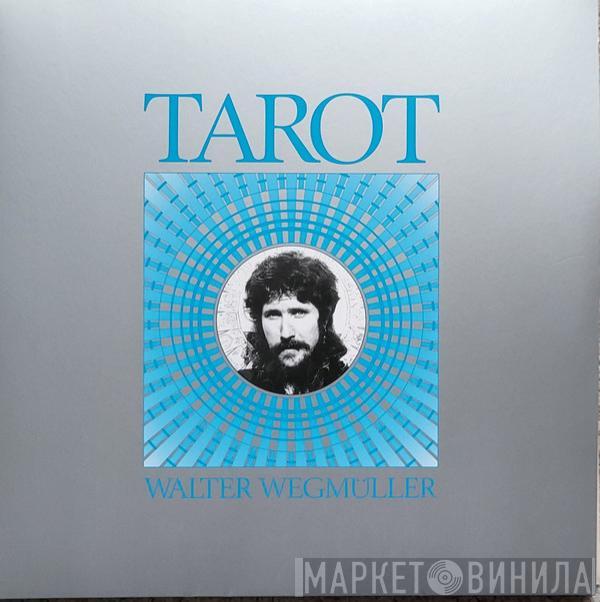 Walter Wegmüller - Tarot