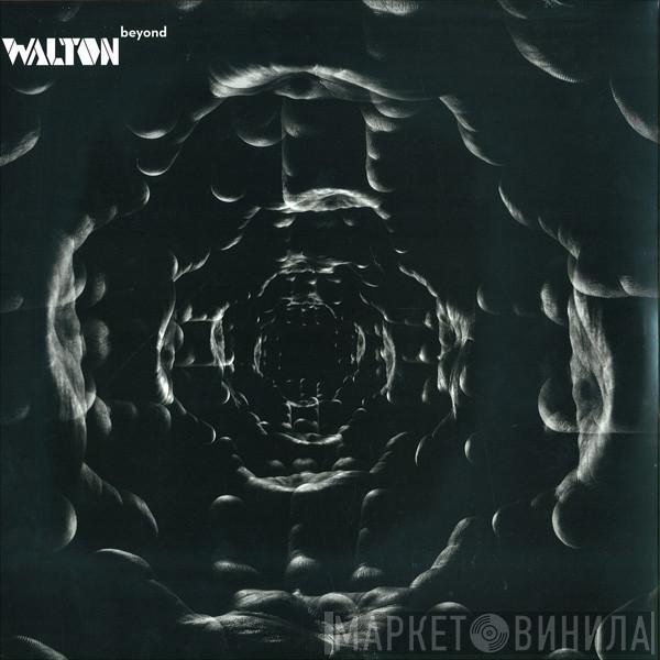 Walton  - Beyond