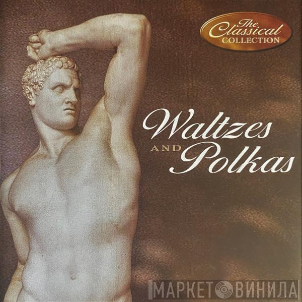  - Waltzes And Polkas