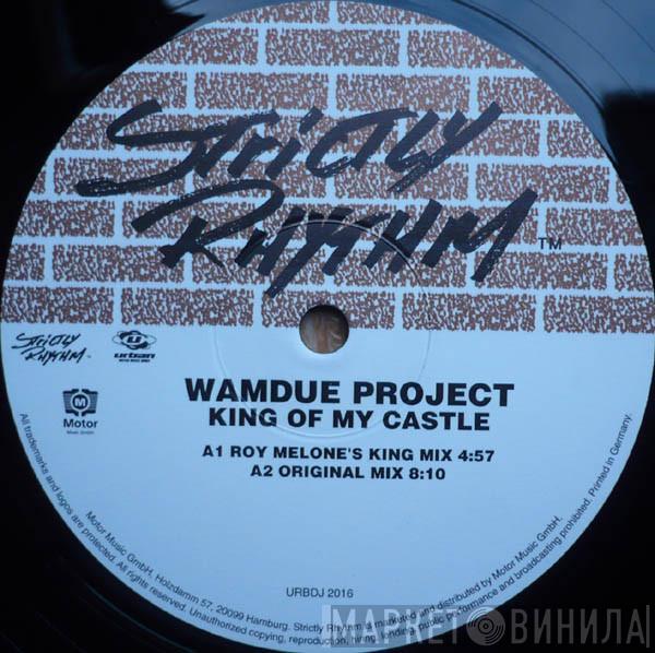  Wamdue Project  - King Of My Castle