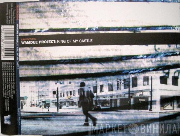  Wamdue Project  - King Of My Castle