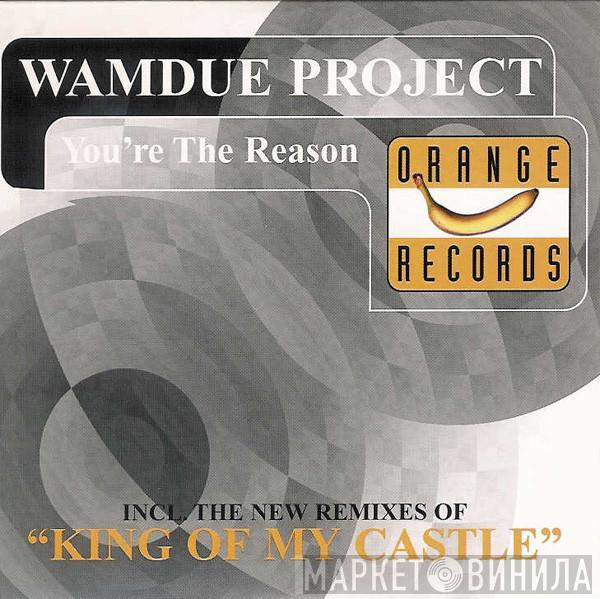  Wamdue Project  - You're The Reason