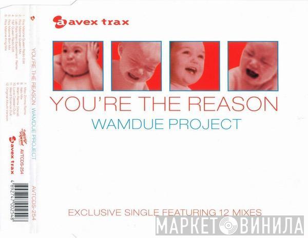  Wamdue Project  - You're The Reason