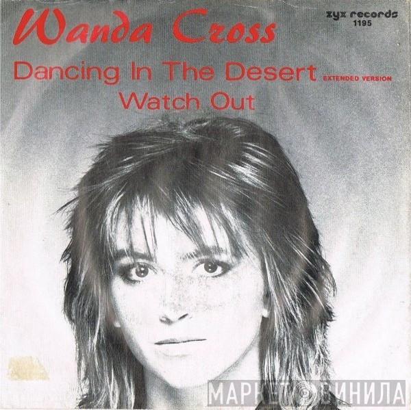 Wanda Cross - Dancing In The Desert / Watch Out