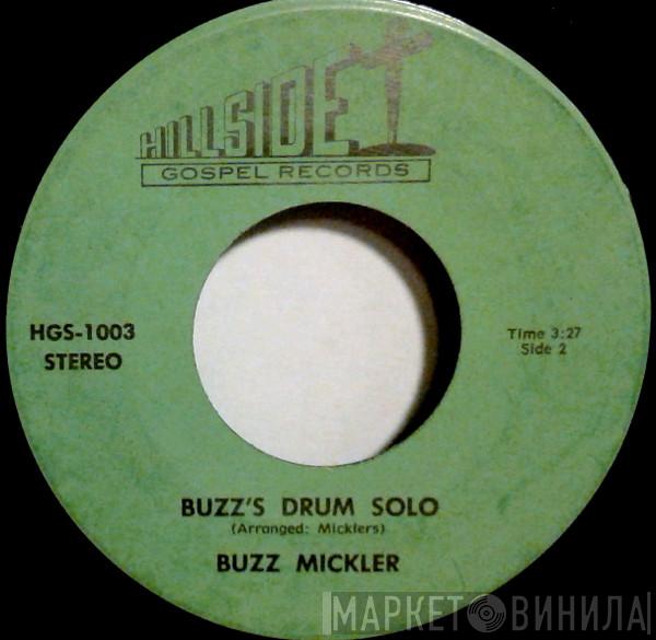 Wanda Mickler, Buzz Mickler - A Letter From Sis / Buzz's Drum Solo