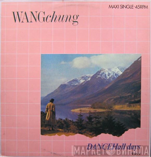 Wang Chung  - Dance Hall Days (Remix)