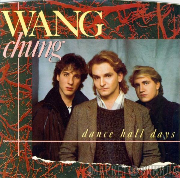  Wang Chung  - Dance Hall Days