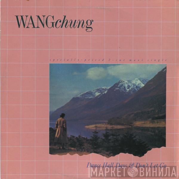 Wang Chung  - Dance Hall Days