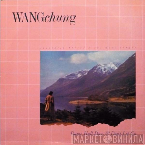  Wang Chung  - Dance Hall Days