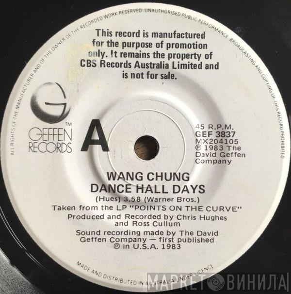  Wang Chung  - Dance Hall Days